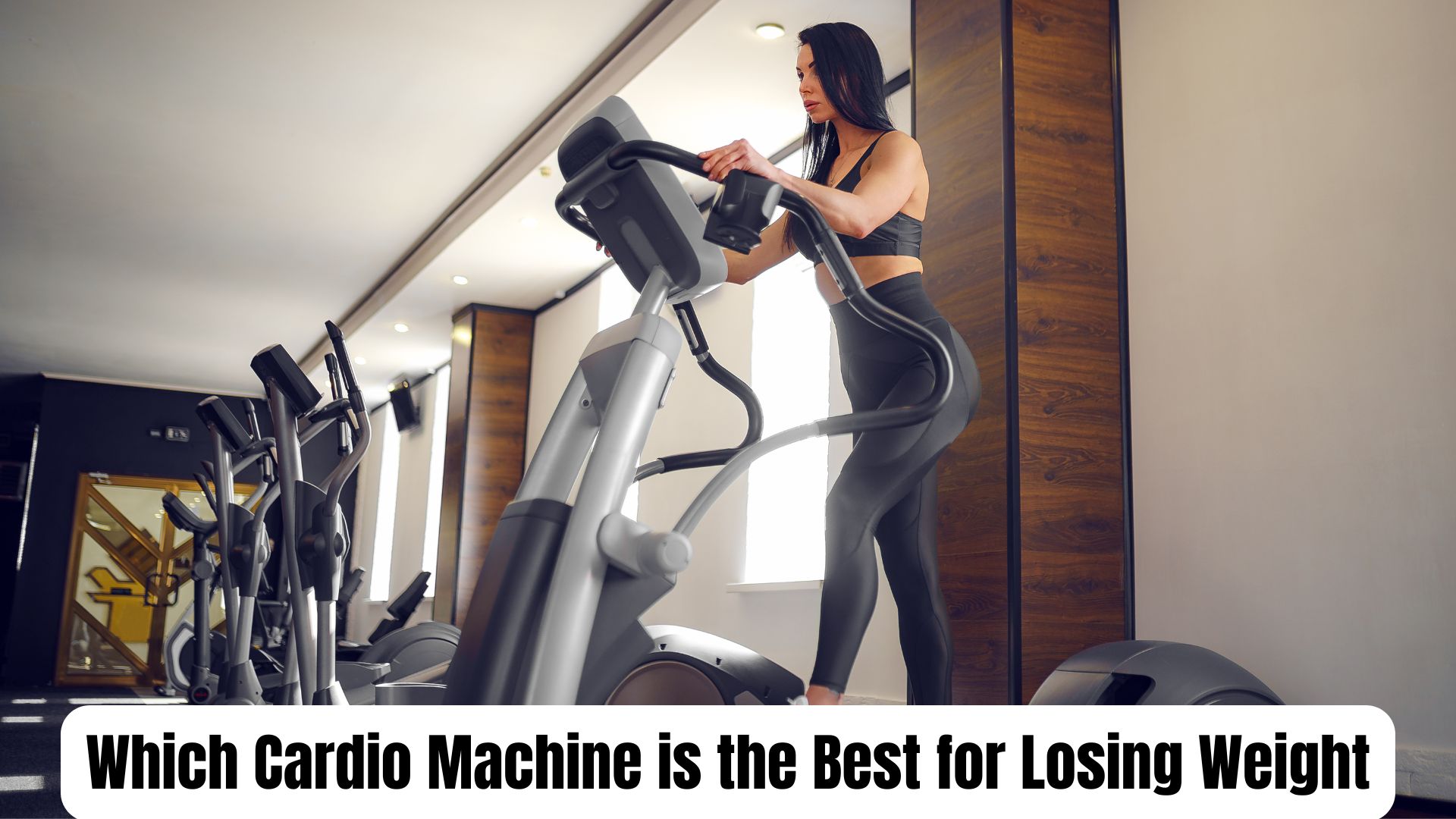Which Cardio Machine is the Best for Losing Weight